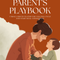 The Calm Parents Playbook