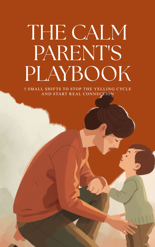 The Calm Parents Playbook